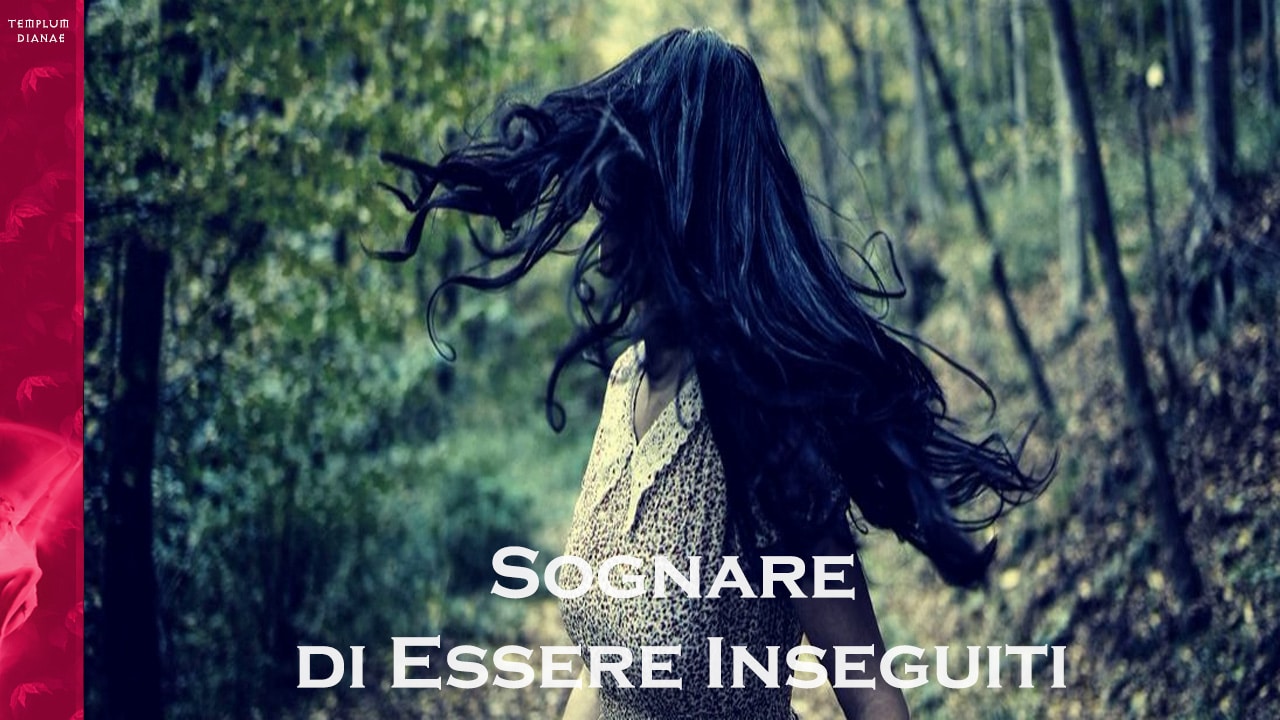 sognare di essere inseguiti